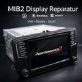 Display Reparatur MIB2 für VW Skoda Seat - 24h Service