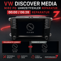 VW Discover Media MIB2 PQ Uhrzeitfehler 00:00 / 06:28 Reparatur